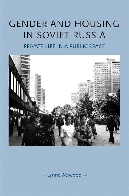 Book cover image for Gender and housing in Soviet Russia ISBN: 9781526122865