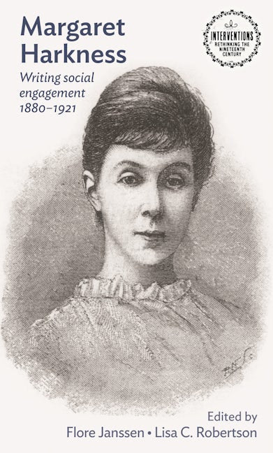 Book cover image for Margaret Harkness ISBN: 9781526123503