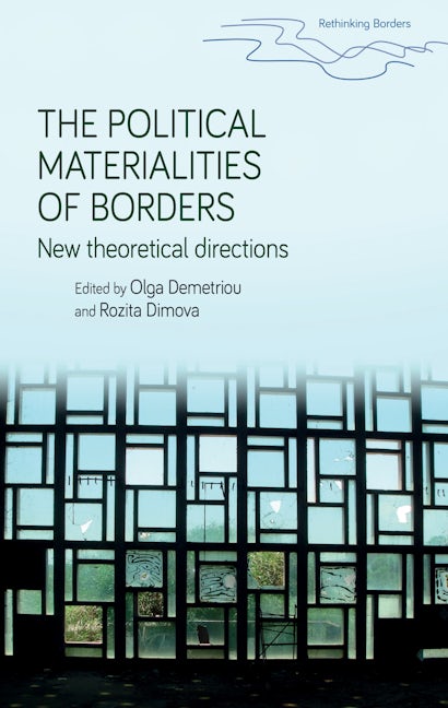 The political materialities of borders