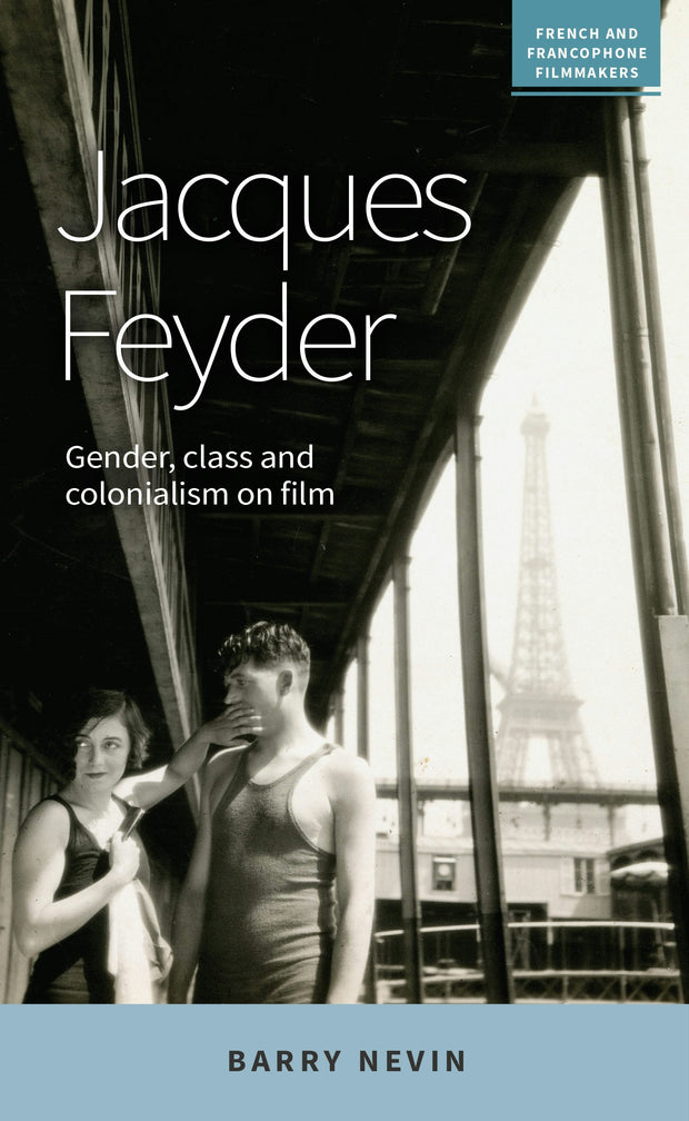 Cover image for Jacques Feyder, isbn: 9781526124012