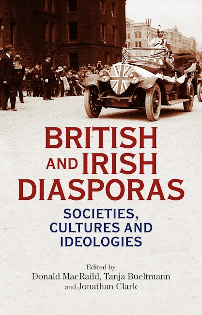 Book cover image for British and Irish diasporas ISBN: 9781526127853
