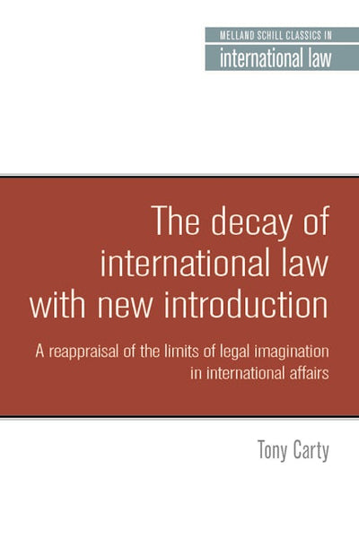 The decay of international law