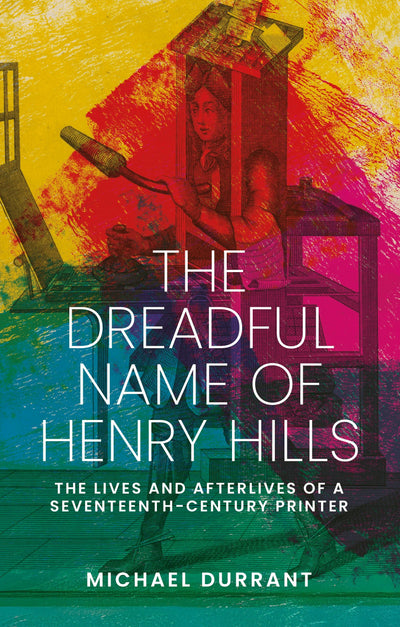 Cover image for The dreadful name of Henry Hills, isbn: 9781526129390