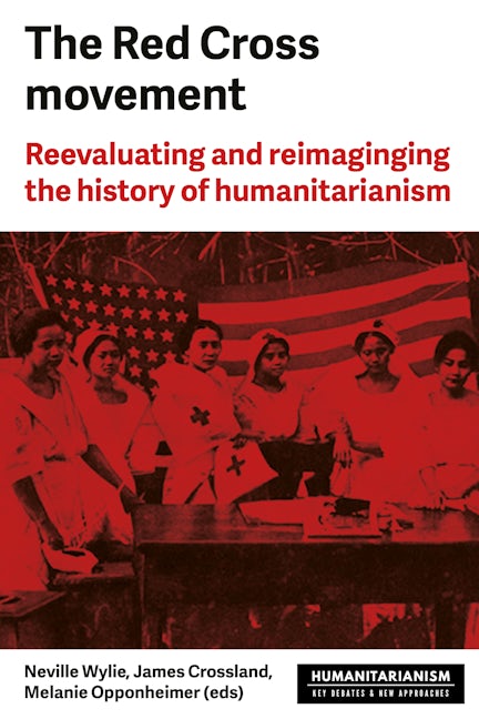 Book cover image for The Red Cross Movement ISBN: 9781526133519