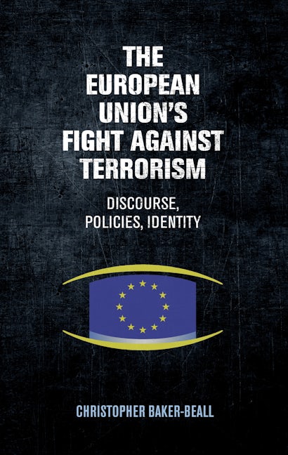 Book cover image for The European Union's fight against terrorism ISBN: 9781526133847