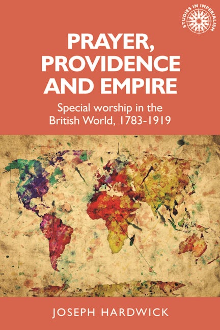 Book cover image for Prayer, providence and empire ISBN: 9781526135391