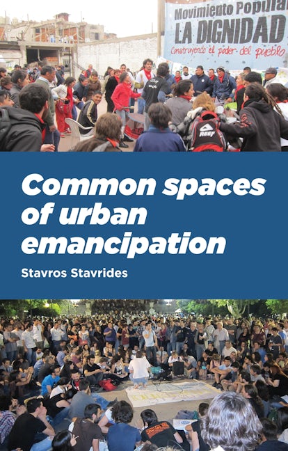 Book cover image for Common spaces of urban emancipation ISBN: 9781526135605