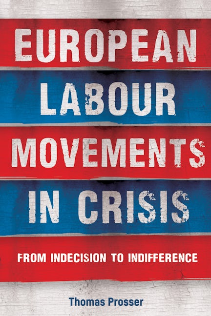 Book cover image for European labour movements in crisis ISBN: 9781526136640