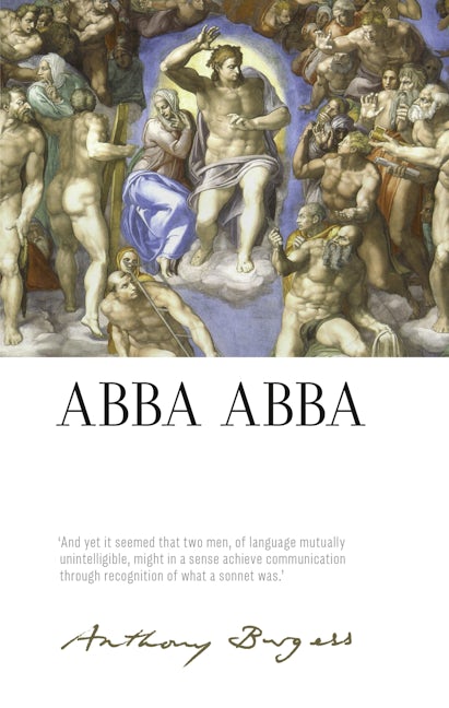 Book cover image for ABBA ABBA: By Anthony Burgess ISBN: 9781526138033