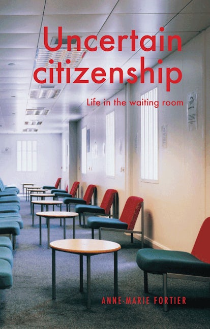 Book cover image for Uncertain citizenship ISBN: 9781526139085