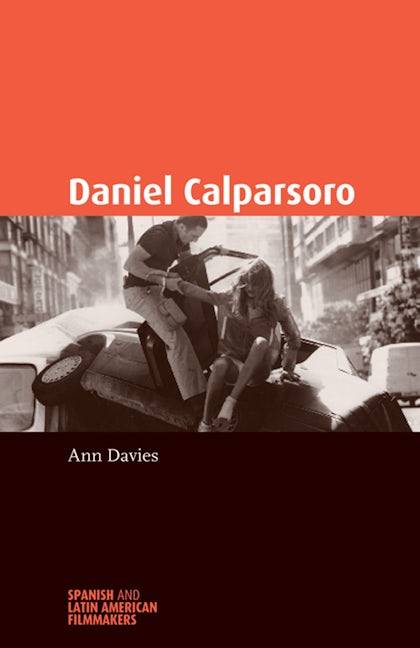 Book cover image for Daniel Calparsoro ISBN: 9781526139405