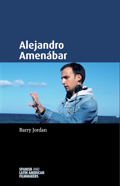Book cover image for Alejandro Amenábar ISBN: 9781526139412