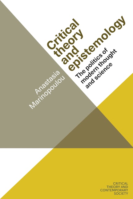 Book cover image for Critical theory and epistemology ISBN: 9781526139627