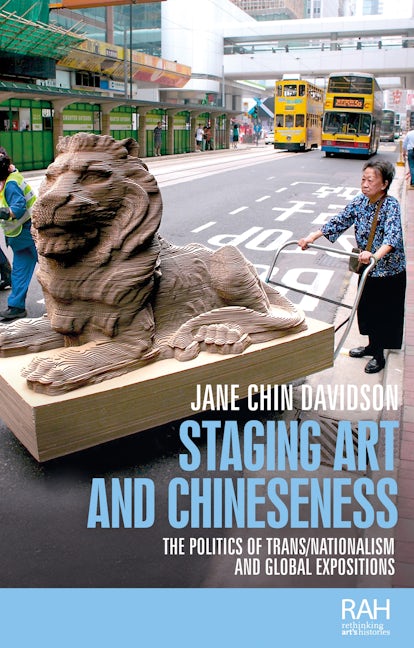 Book cover image for Staging art and Chineseness ISBN: 9781526139788