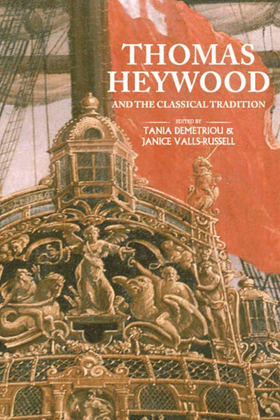 Thomas Heywood and the classical tradition
