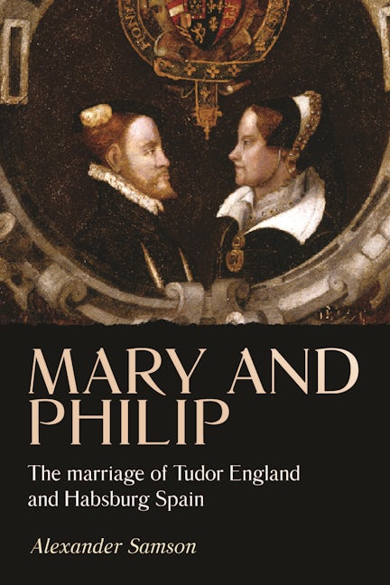 Book cover image for Mary and Philip ISBN: 9781526142238