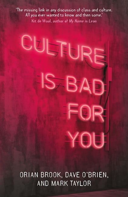 Book cover image for Culture is bad for you ISBN: 9781526144164