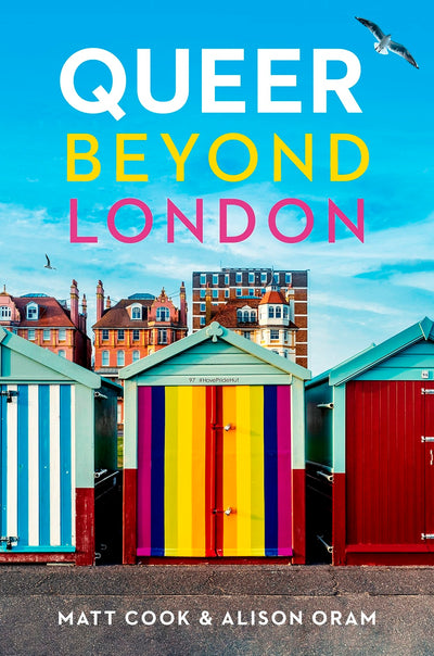 Cover image for Queer beyond London, isbn: 9781526145864