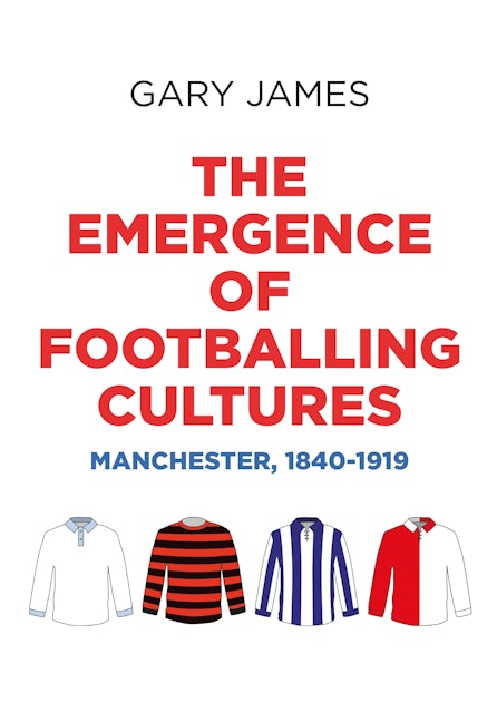 Book cover image for The emergence of footballing cultures ISBN: 9781526148001