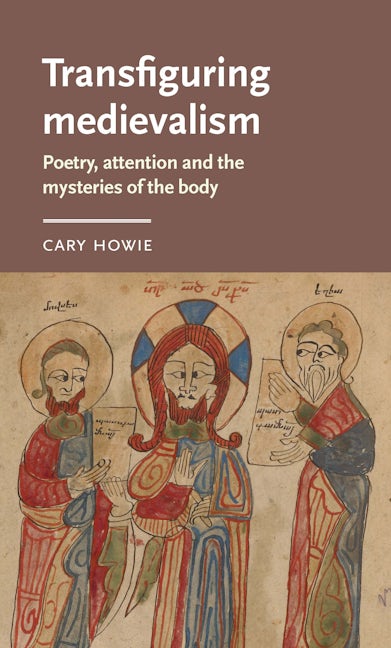 Book cover image for Transfiguring medievalism ISBN: 9781526148650
