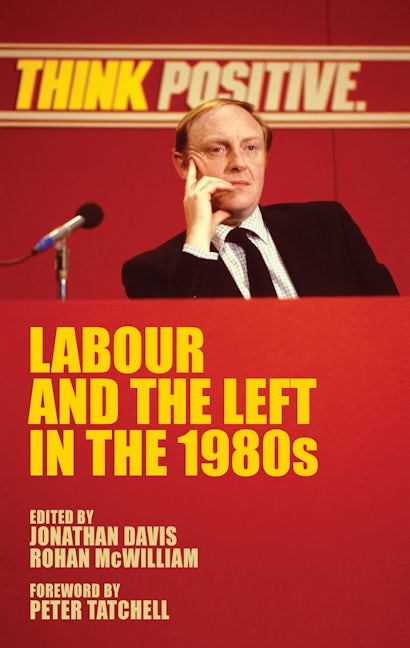Book cover image for Labour and the left in the 1980s ISBN: 9781526151445