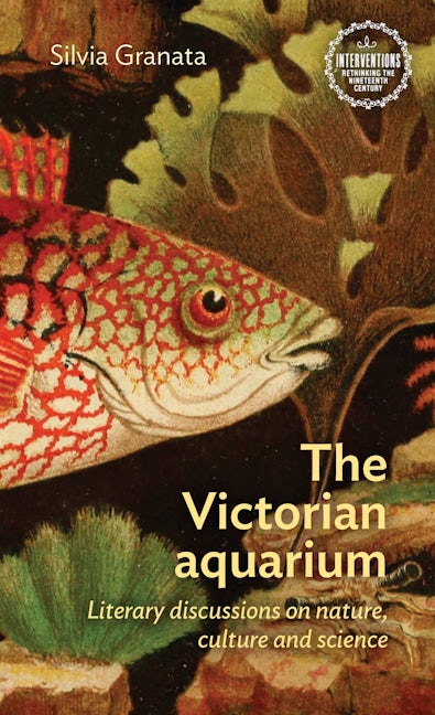 Book cover image for The Victorian aquarium ISBN: 9781526151964