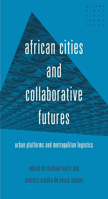 Book cover image for African cities and collaborative futures ISBN: 9781526155368