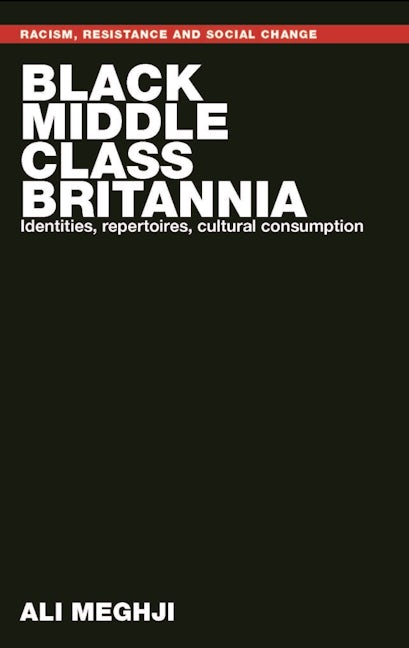 Book cover image for Black middle-class Britannia ISBN: 9781526156082