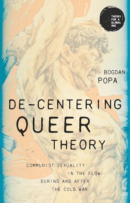 Book cover image for De-centering queer theory ISBN: 9781526156952