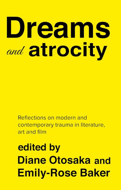 Dreams and atrocity