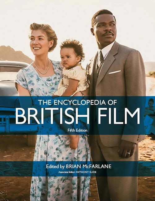 Book cover image for The Encyclopedia of British Film ISBN: 9781526159267