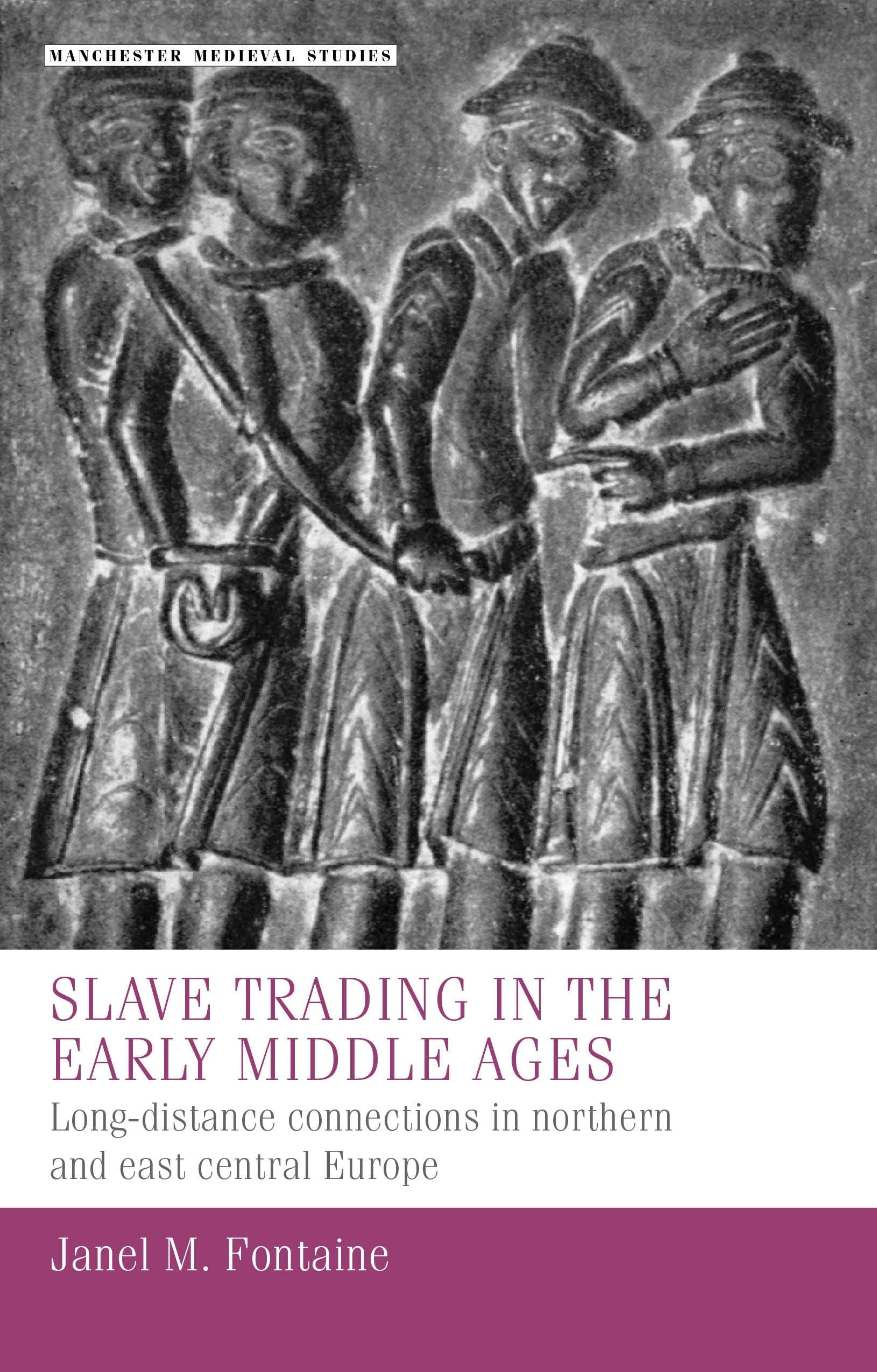 Book cover image for Slave trading in the Early Middle Ages ISBN: 9781526160096