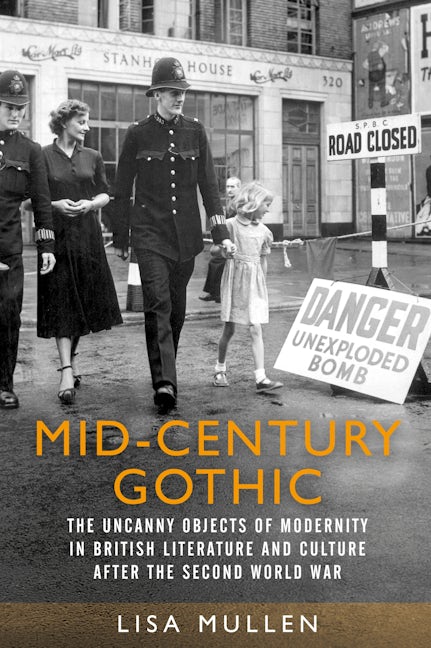 Book cover image for Mid-century gothic ISBN: 9781526160256