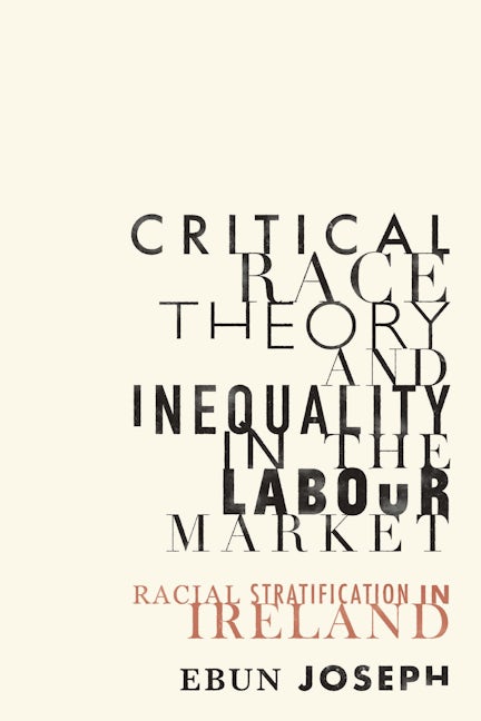 Book cover image for Critical race theory and inequality in the labour market ISBN: 9781526160300