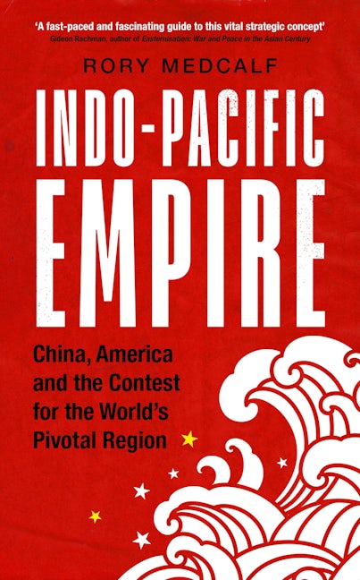 Book cover image for Indo-Pacific Empire ISBN: 9781526160324