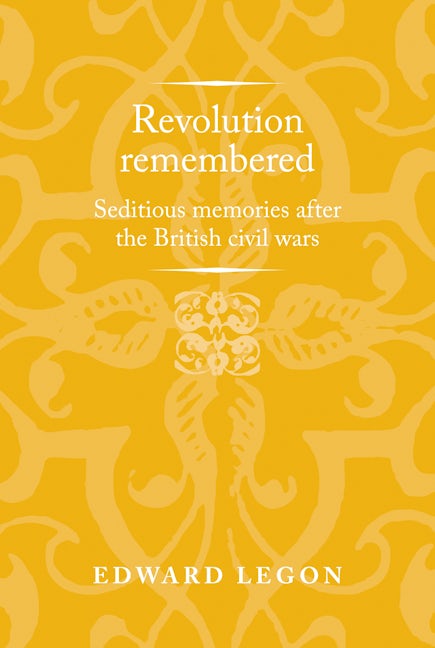 Book cover image for Revolution remembered ISBN: 9781526160737