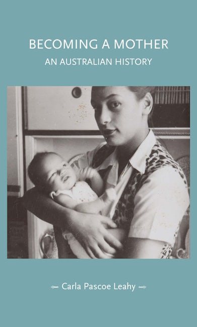 Book cover image for Becoming a mother ISBN: 9781526161208
