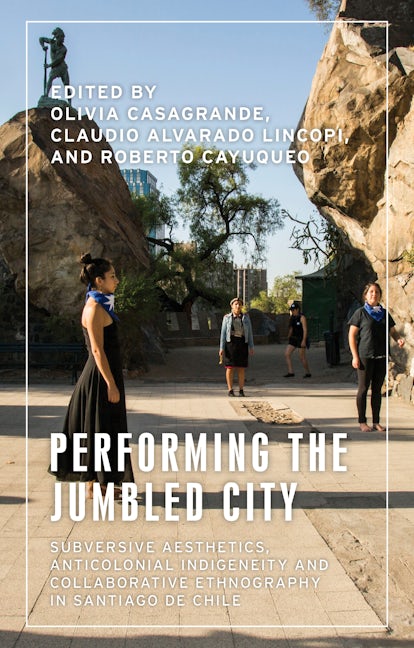 Book cover image for Performing the jumbled city ISBN: 9781526161871