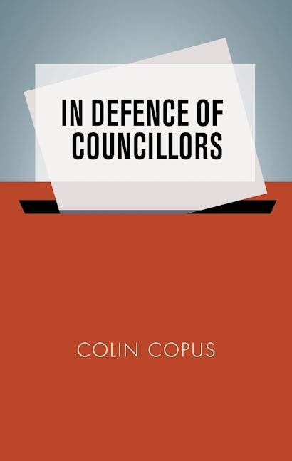 Book cover image for In defence of councillors ISBN: 9781526162557
