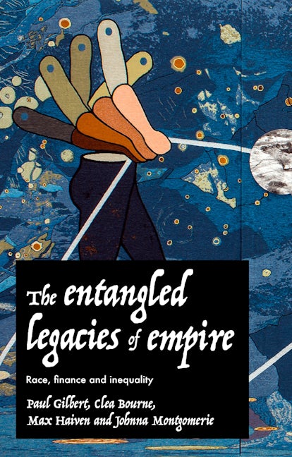 Book cover image for The entangled legacies of empire ISBN: 9781526163448