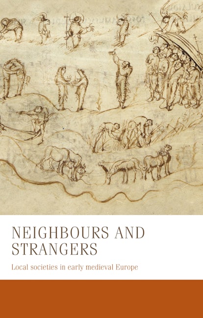 Book cover image for Neighbours and strangers ISBN: 9781526163899
