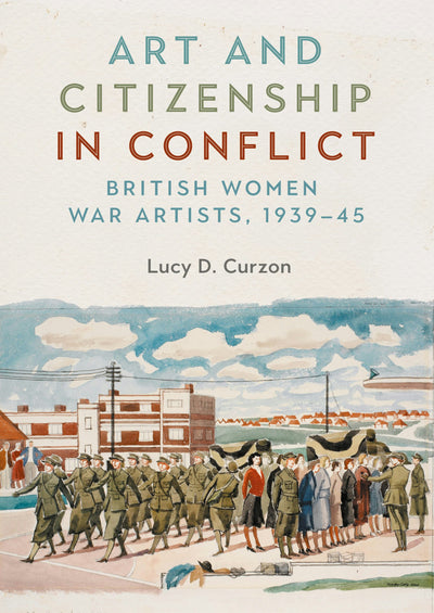 Cover image for Art and citizenship in conflict, isbn: 9781526165121