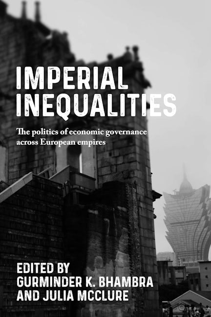 Cover image for Imperial Inequalities ISBN 9781526191267