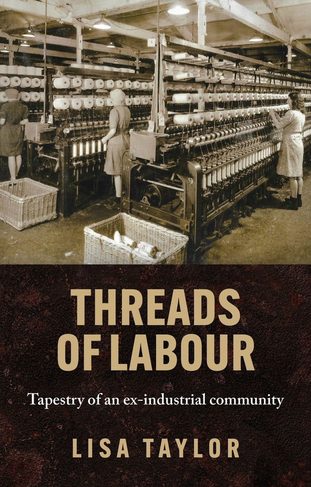 Cover image for Threads of labour, isbn: 9781526166418