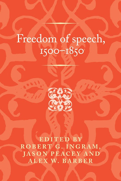 Freedom of speech, 1500–1850
