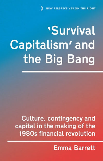 ‘Survival capitalism’ and the Big Bang