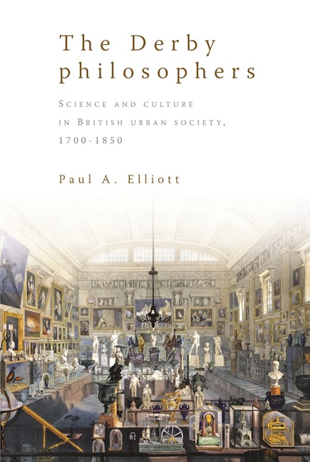 Book cover image for The Derby philosophers ISBN: 9781526171764