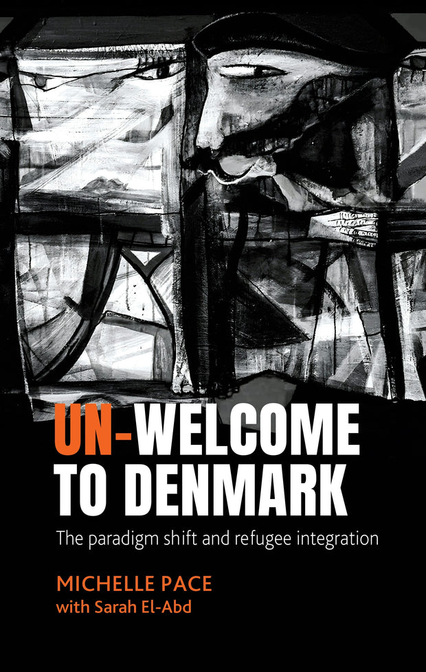 Cover image for Un-welcome to Denmark, isbn: 9781526175311