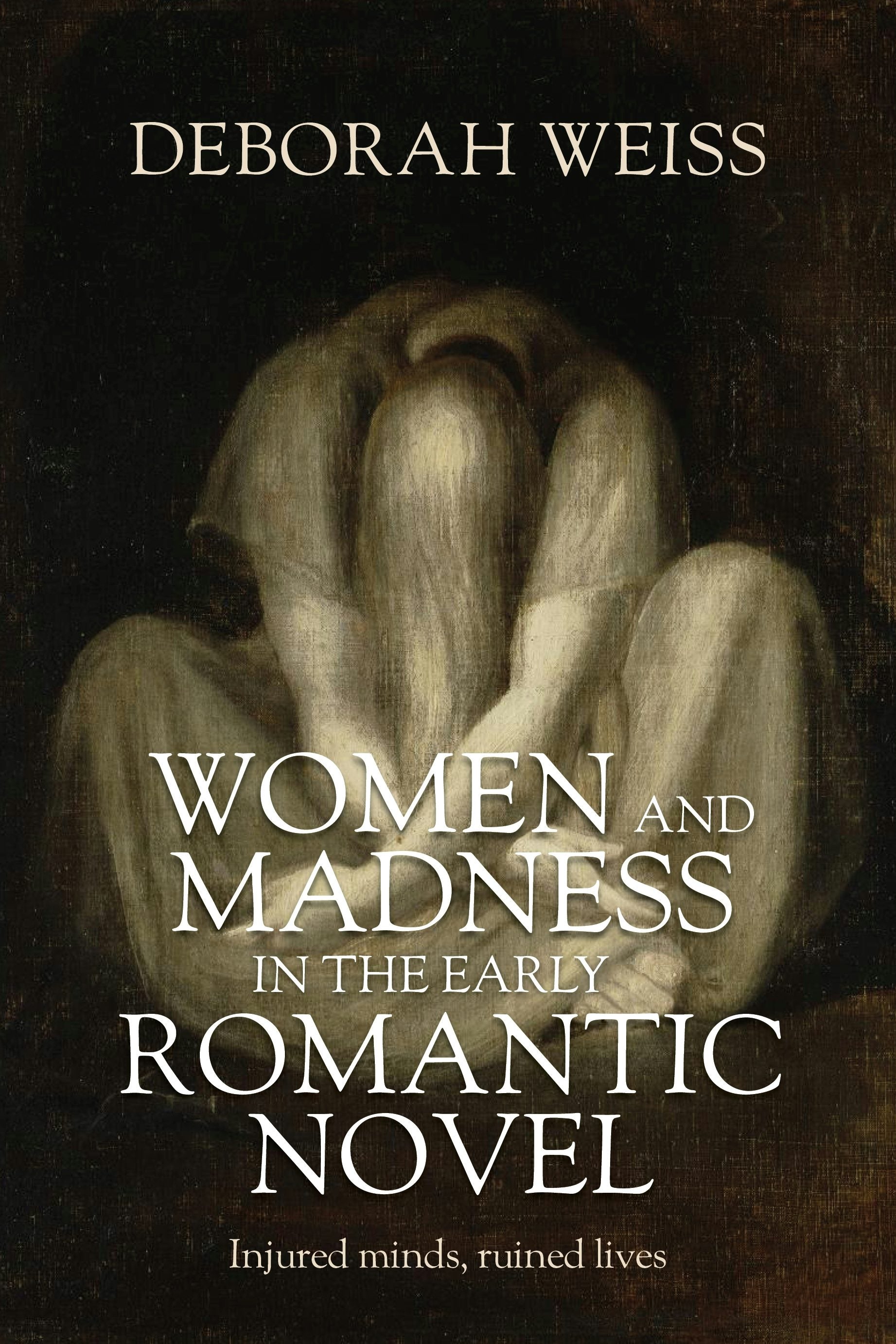 Book cover image for Women and madness in the early Romantic novel ISBN: 9781526175717