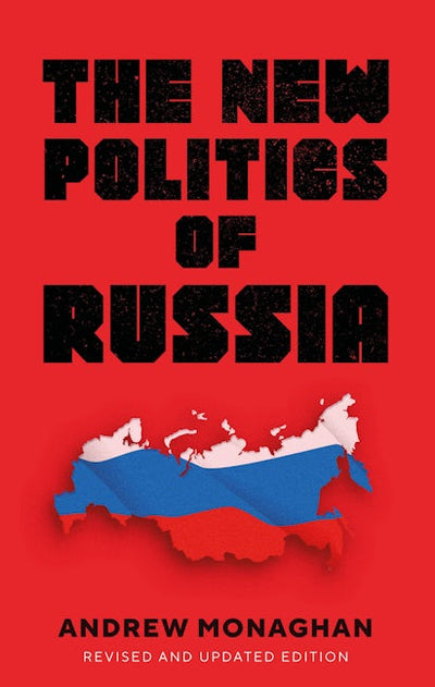 The new politics of Russia